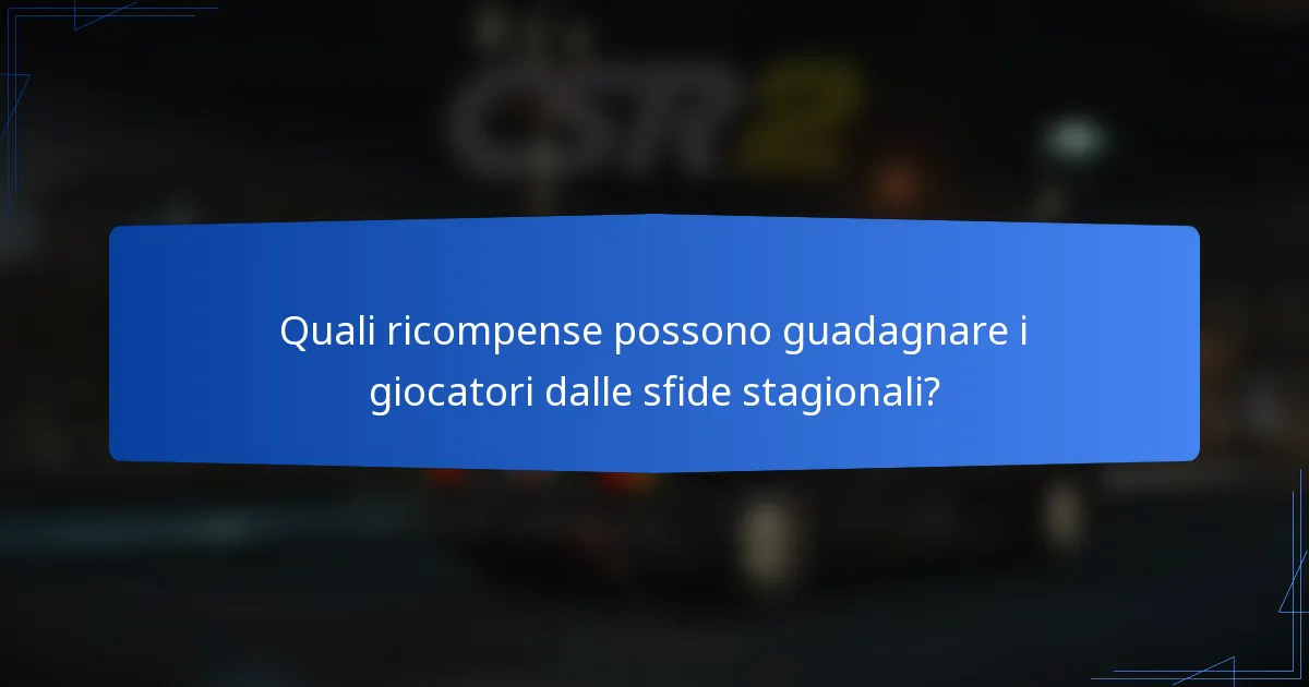 Quali ricompense possono guadagnare i giocatori dalle sfide stagionali?